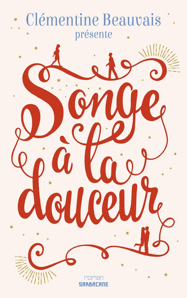 Songe à la douceur – Clémentine&nbsp;Beauvais
