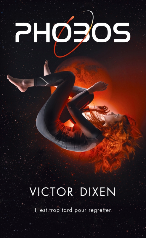 Phobos, tome 1 : Les éphémères – Victor&nbsp;Dixen