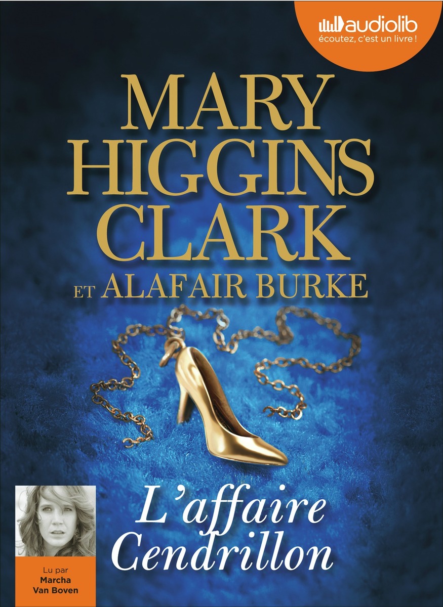 L&rsquo;affaire Cendrillon – Mary Higgins Clark & Alafair&nbsp;Burke