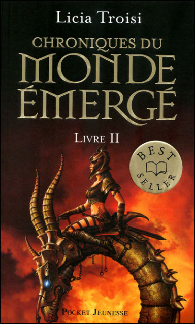 Chroniques du monde émergé tome 2 – Licia&nbsp;Troisi