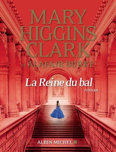 La reine du bal – Mary Higgins Clark & Alafair&nbsp;Burke
