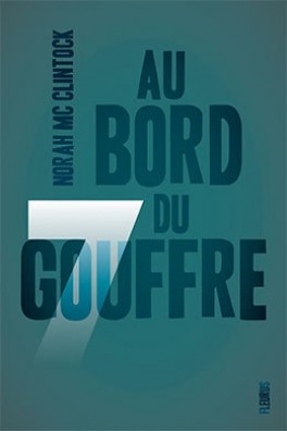 Sept, tome 6 : Au bord du gouffre – Norah Mc&nbsp;Clintock