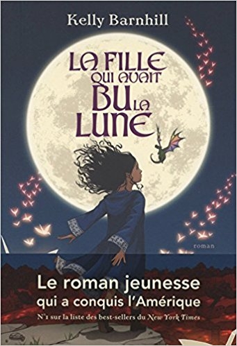 La fille qui avait bu la lune – Kelly&nbsp;Barnhill