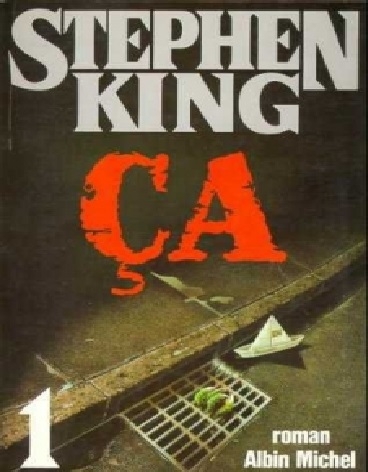 ça, tome 1 – Stephen&nbsp;King