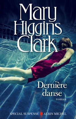 Dernière danse – Mary Higgins Clark