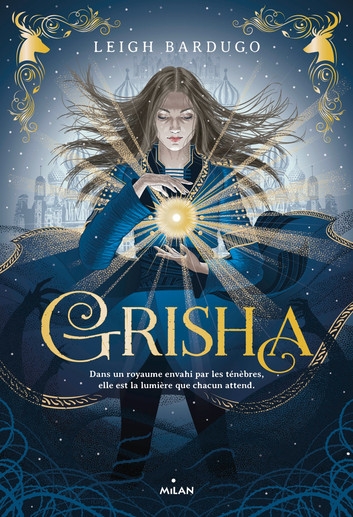 Grisha – Leigh&nbsp;Bardugo