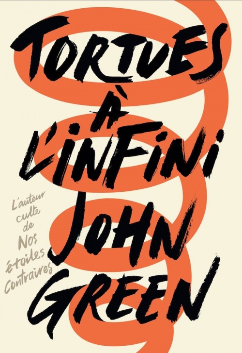 Tortues à l&rsquo;infini – John&nbsp;Green