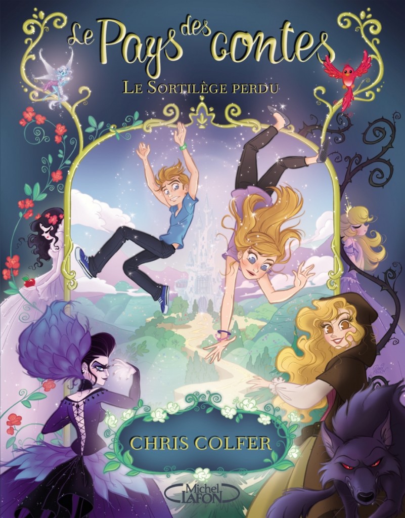 Le pays des contes. Tome 1: Le sortilège perdu de Chris&nbsp;Colfer