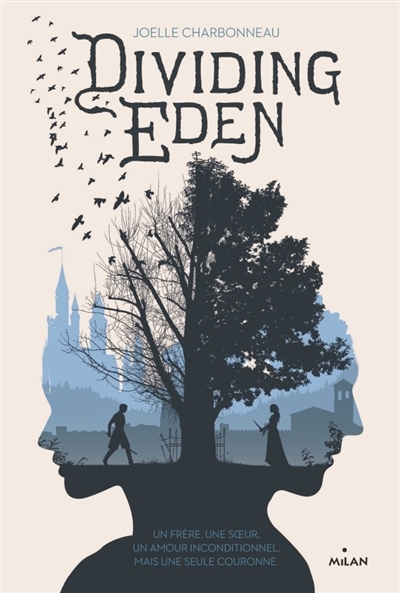 Dividing Eden -Joëlle&nbsp;Charbonneau