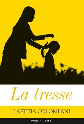 La Tresse – Laetitia&nbsp;Colombani