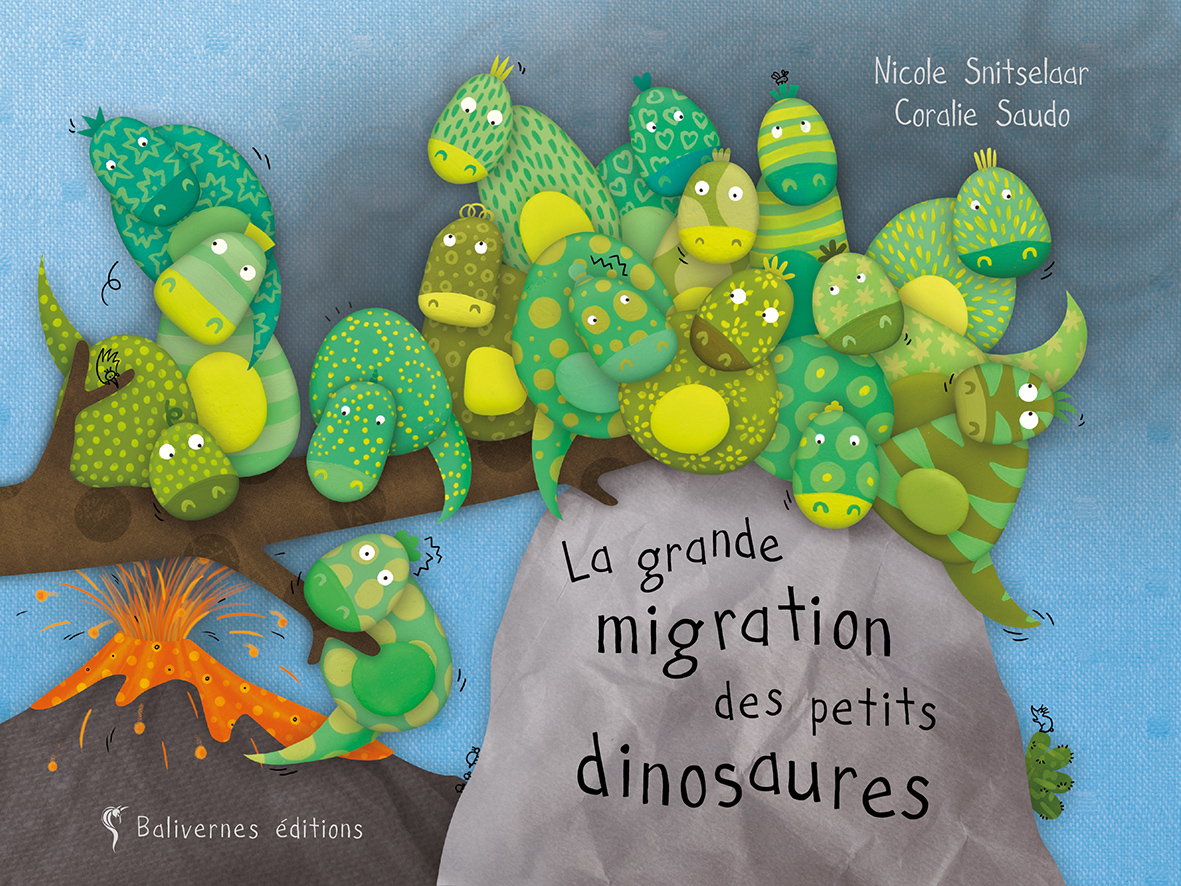 La grande migration des petits dinosaures de Nicole Snitselaar et Coralie Saudo