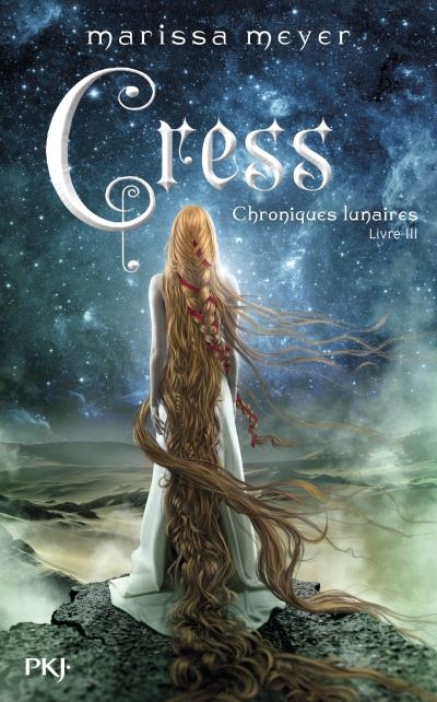 SAGA CHRONIQUES LUNAIRES: Cress -Maryssa&nbsp;Meyer