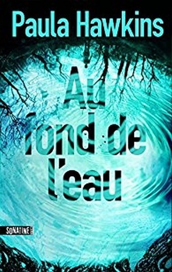 Au fond de l&rsquo;eau – Paula&nbsp;Hawkins