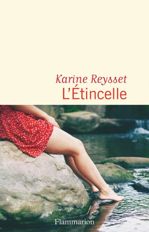 L&rsquo;étincelle – Karine&nbsp;Reysset
