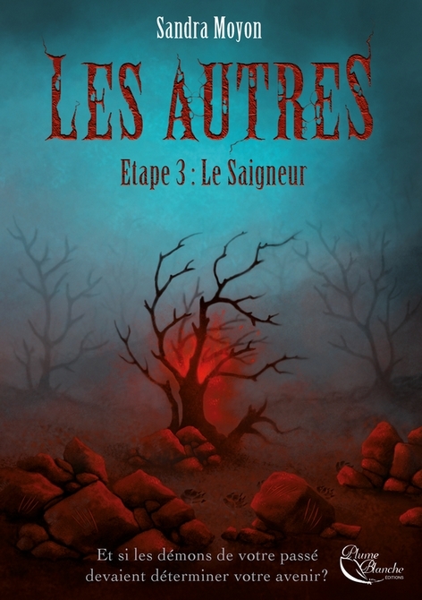 Les Autres, Etape 3 : Le Saigneur – Sandra&nbsp;Moyon