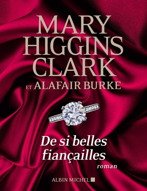 De si belles fiançailles – Mary Higgins Clark & Alafair&nbsp;Burke
