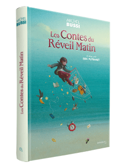 Les Contes du Réveil Matin – Michel&nbsp;Bussi