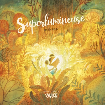 Superlumineuse – Ian De&nbsp;Haes