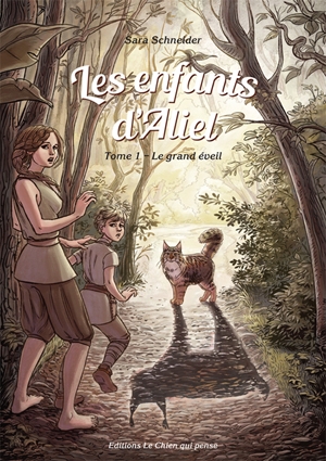 Les enfants d&rsquo;Aliel, Tome 1 : Le grand éveil – Sara&nbsp;Schneider