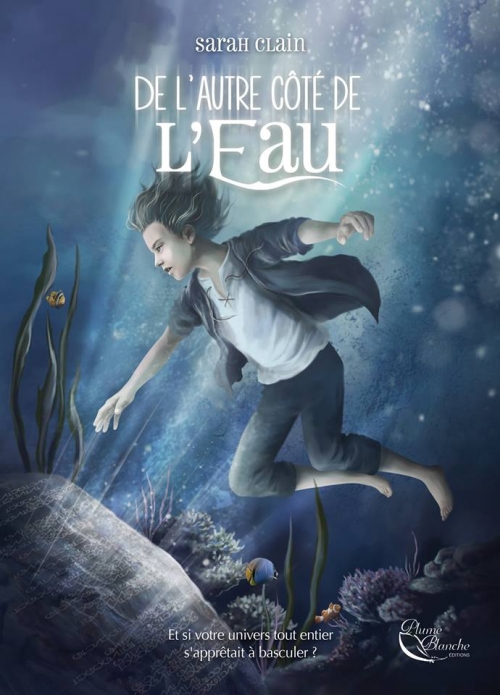 De l&rsquo;autre côté de l&rsquo;eau – Sarah Clain