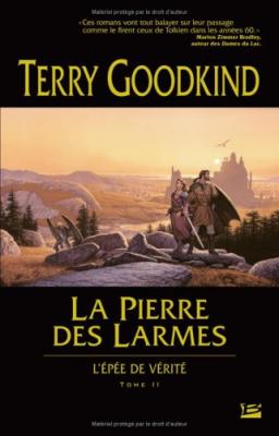 L&rsquo;épée de vérité, tome 2 : La Pierre des Larmes – Terry&nbsp;Goodkind