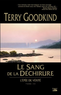 L&rsquo;épée de vérité, tome 3 : Le sang de la Déchirure – Terry&nbsp;Goodkind