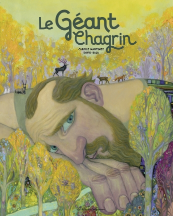 Le Géant Chagrin – Carole Martinez / David&nbsp;Sala