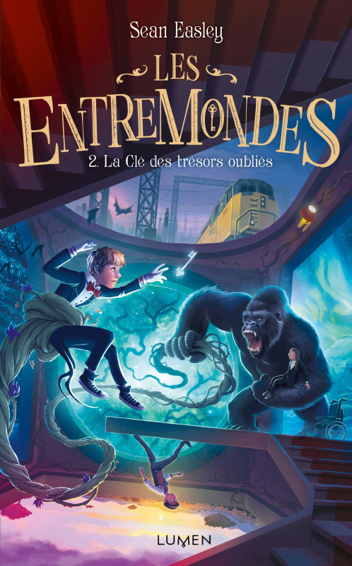 Les Entremondes, tome 2 : La clé des trésors oubliés – Sean&nbsp;Easley
