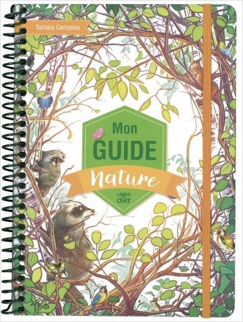 « Mon guide nature » de Tamara Campeau