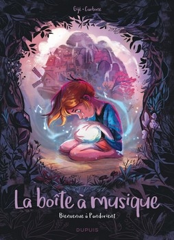 La boîte à musique, Bienvenue à Pandorient – Gijé /&nbsp;Carbone