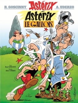 Astérix, tome 1 : Astérix le Gaulois – René Goscinny / Albert&nbsp;Uderzo