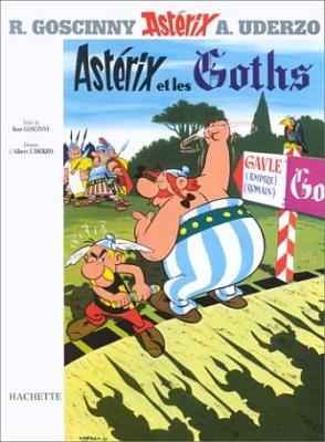 Astérix, tome 3 : Astérix et les Goths – René Goscinny / Albert&nbsp;Uderzo