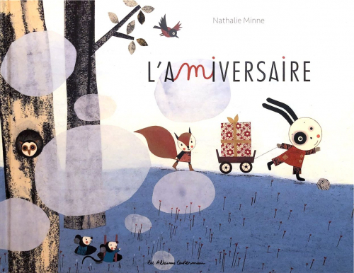L&rsquo;amiversaire – Nathalie&nbsp;Minne