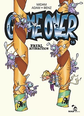 Game Over, tome 14 : Fatal attraction – Midam / Adam /&nbsp;Benz
