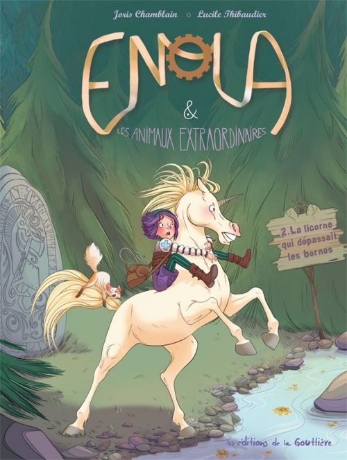 Enola et les animaux extraordinaires – 2. La licorne qui dépassait les bornes – Joris Chamblain / Lucile&nbsp;Thibaudier