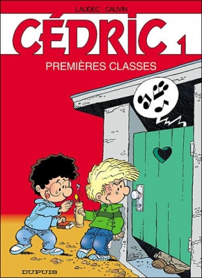 Cédric, tome 1 : Premières classes – Laudec /&nbsp;Cauvin