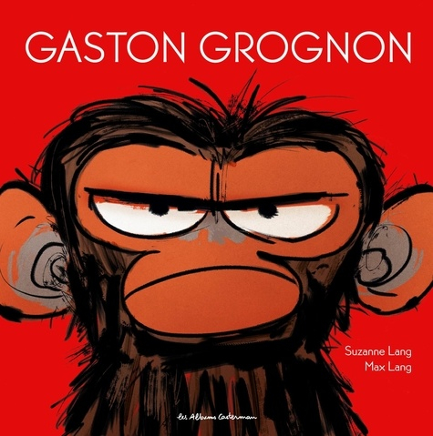 Gaston grognon – Suzanne Lang et Max&nbsp;Lang