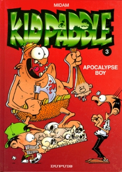 Kid Paddle, tome 3 : Apocalypse Boy –&nbsp;Midam