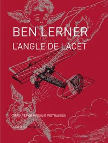 L&rsquo;angle de lacet – Ben&nbsp;Lerner