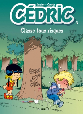 Cédric, tome 3 : Classe tous risques – Laudec /&nbsp;Cauvin