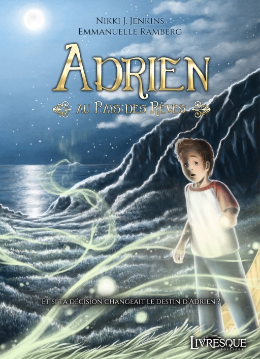 Adrien au pays des rêves – Nikki J. Jenkins et Emmanuelle&nbsp;Ramberg