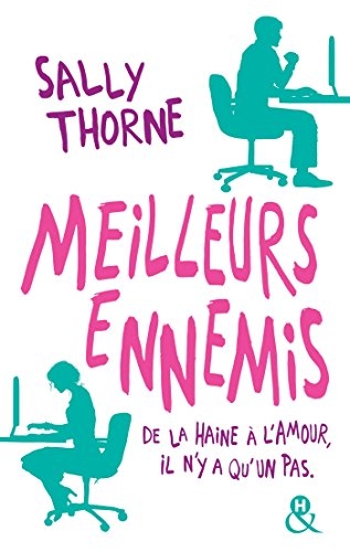 Meilleurs ennemis – Sally Thorne