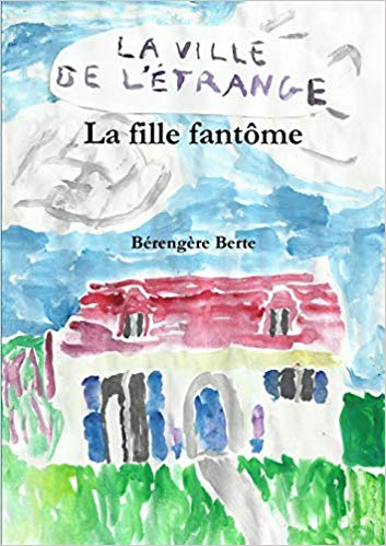 La ville de l&rsquo;étrange – Bérengère Berte