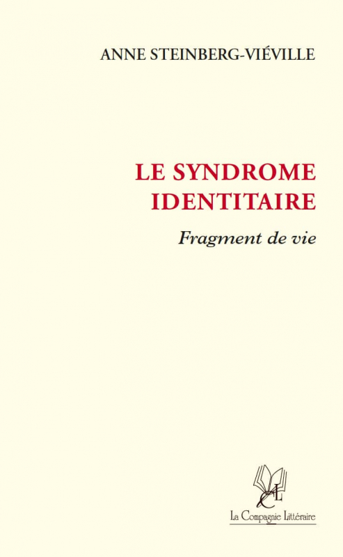 Le syndrome identitaire – Anne Steinberg-Viéville