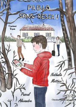 Pablo sans réseau – Alexandre Pascal et Nathalie&nbsp;Mottier