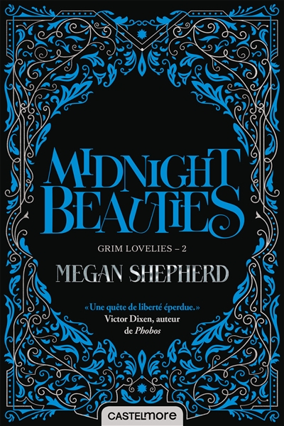 Grim lovelies, tome 2 : Midnight Beauties – Megan&nbsp;Shepherd