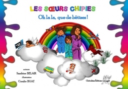Les soeurs chipies – Sandrine Belair et Coralie&nbsp;Buat