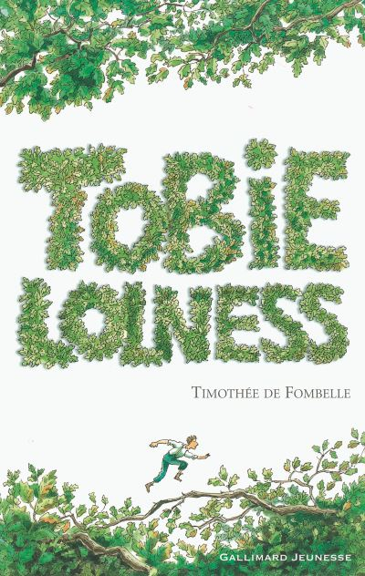 Tobie Lolness, tome 1 : La vie suspendue – Thimothée de&nbsp;Fombelle