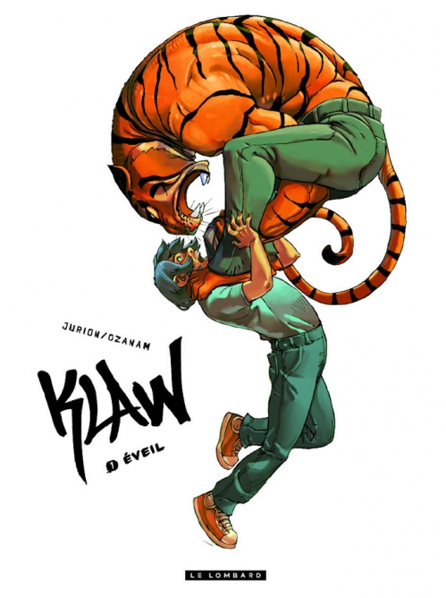 Klaw, tome 1 : Eveil – Antoine Ozanam et Joël&nbsp;Jurion