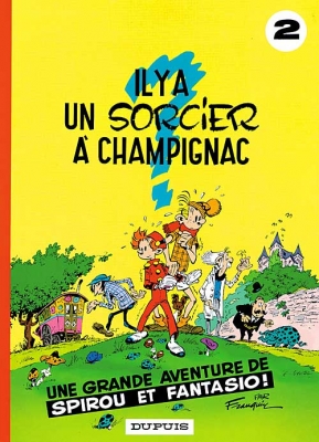 Spirou et Fantasio, tome 2 : Il y a un sorcier à Champignac – André&nbsp;Franquin